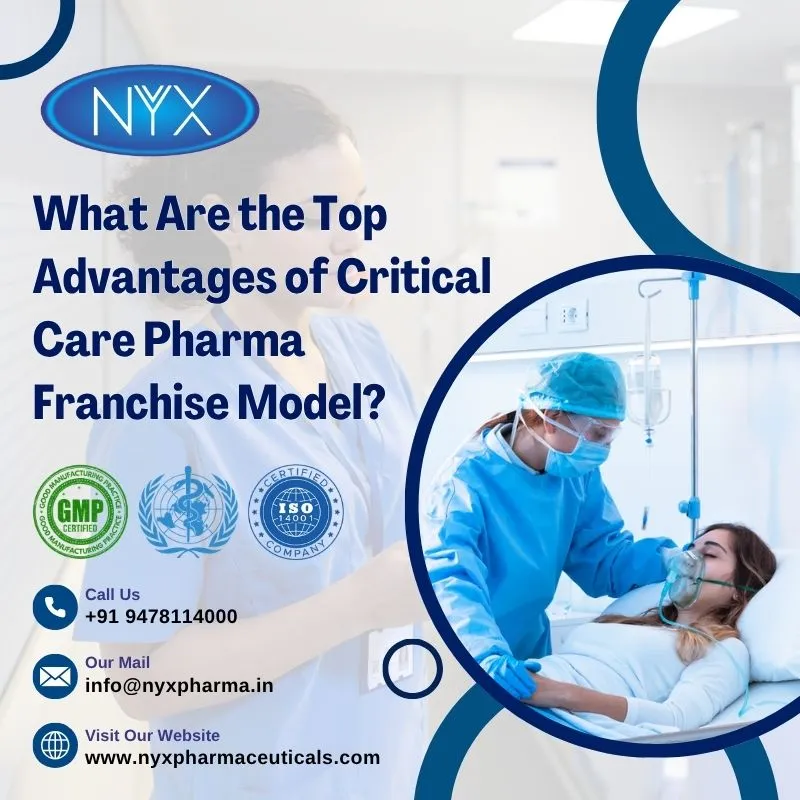 What Are the Top Advantages of Critical Care Pharma Franchise Model