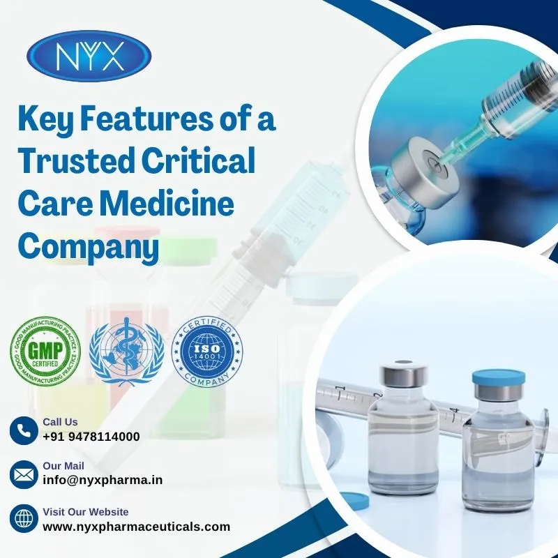 Key Features of a Trusted Critical Care Medicine Company