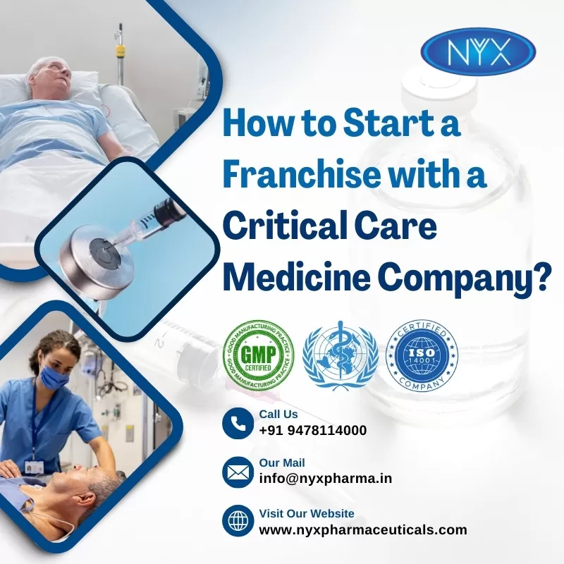 How to Start a Franchise with a Critical Care Medicine Company?