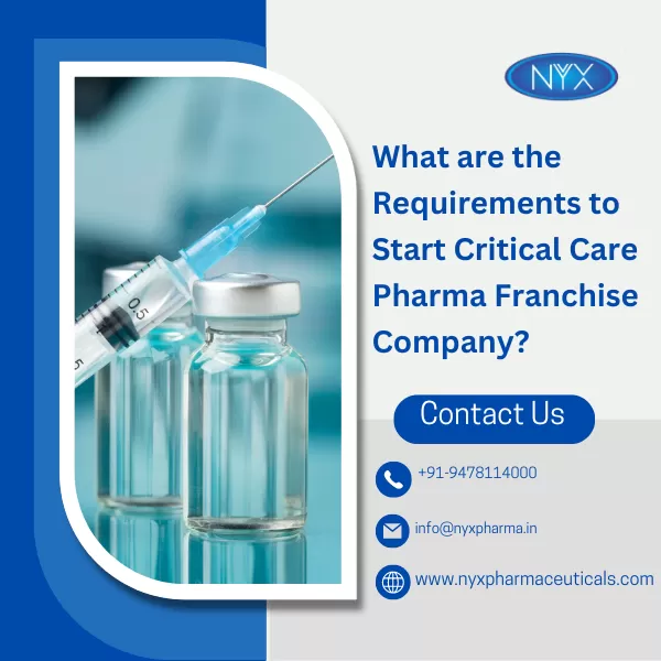 What are the Requirements to Start Critical Care Pharma Franchise Company?