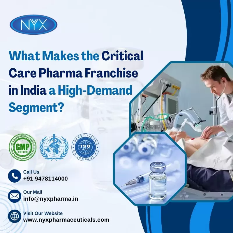 What Makes the Critical Care Pharma Franchise in India a High-Demand Segment?