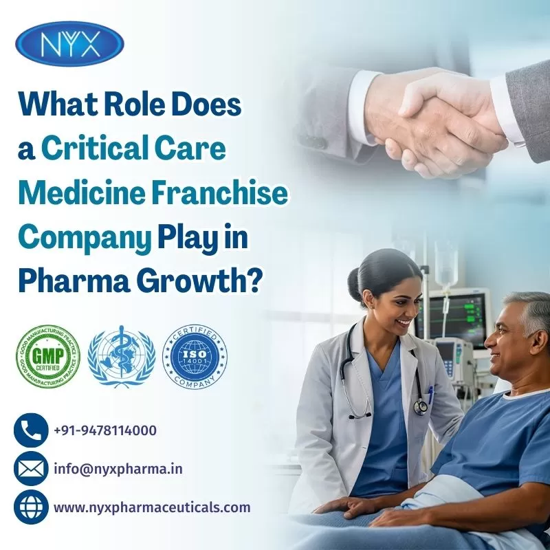 What Role Does a Critical Care Medicine Franchise Company Play in Pharma Growth?