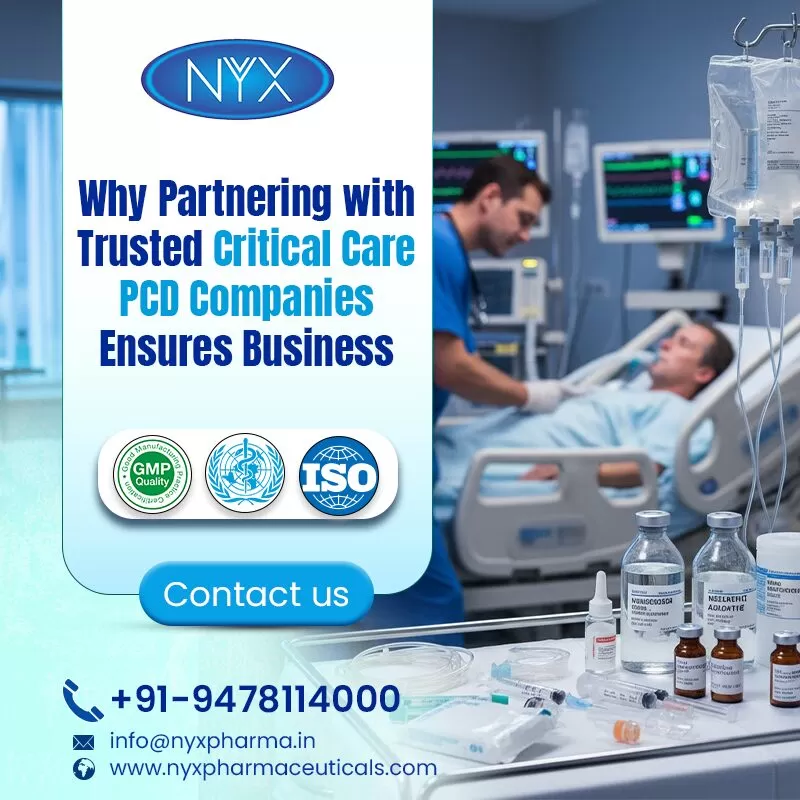 Why Partnering with Trusted Critical Care PCD Companies Ensures Business Growth?