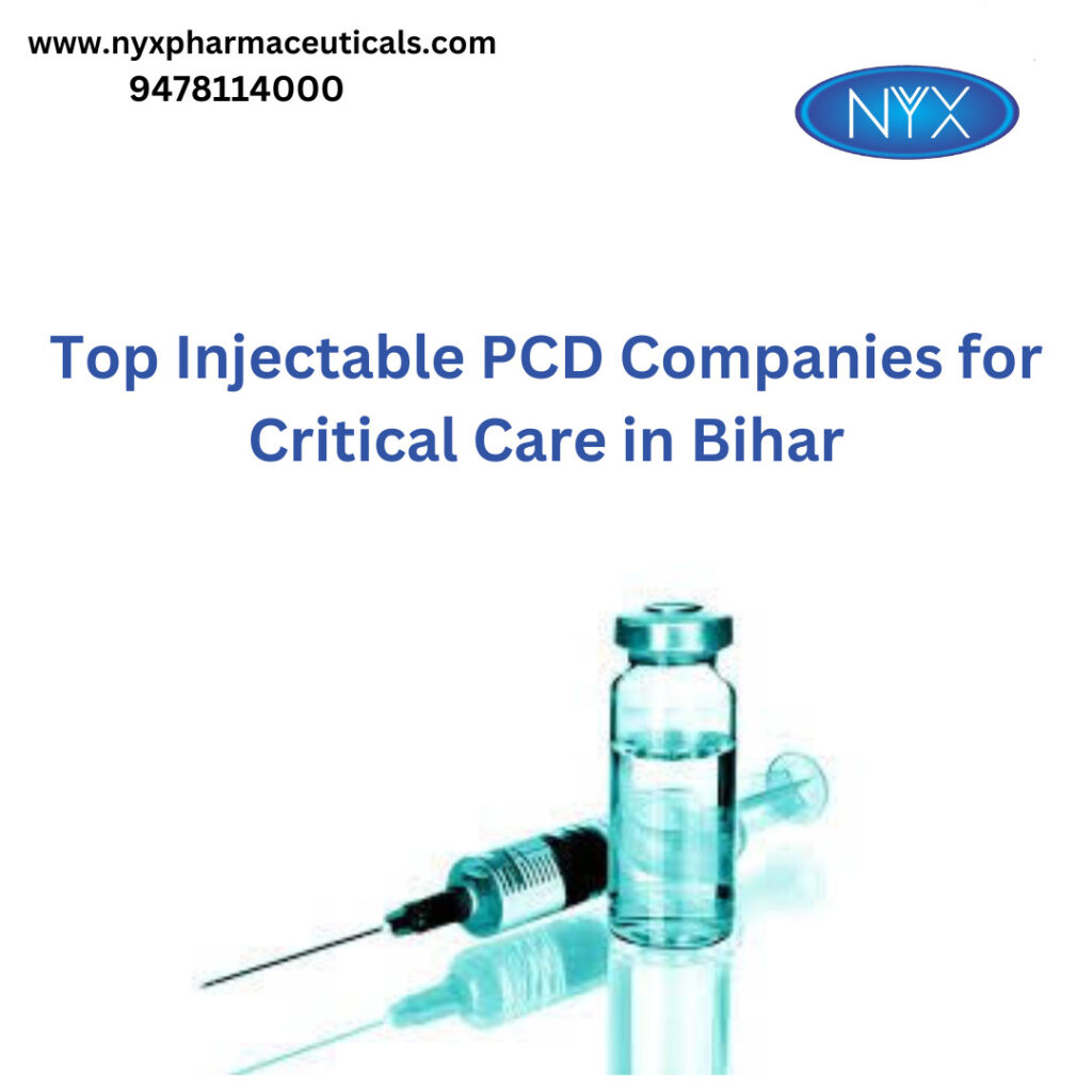 Top Injectable PCD Companies for Critical Care in Bihar 