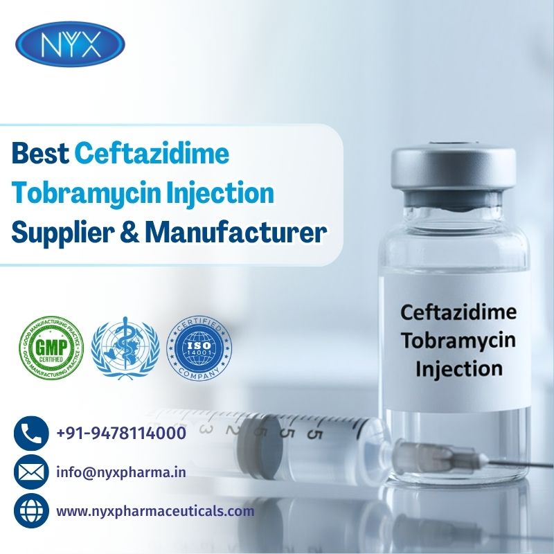 Ceftazidime Tobramycin Injection Supplier & Manufacturer