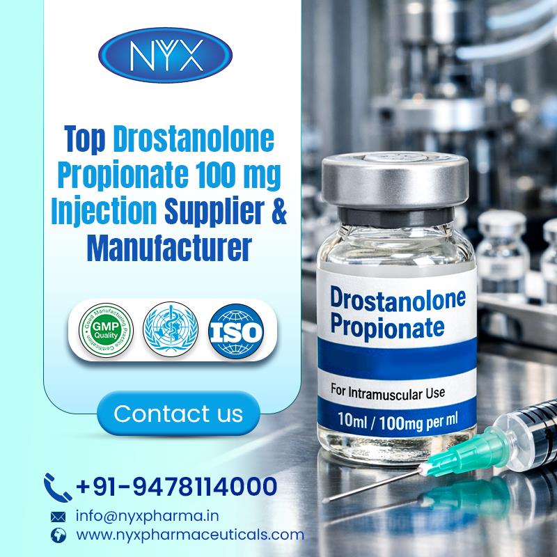 Drostanolone Propionate 100 mg Injection Supplier & Manufacturer